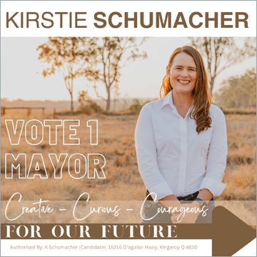 Kirstie Schumacher for South Burnett Mayor - click here